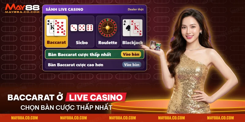 Sảnh Live Casino với các bàn Baccarat, Sicbo, Roulette, Blackjack và hai bàn Baccarat để chọn