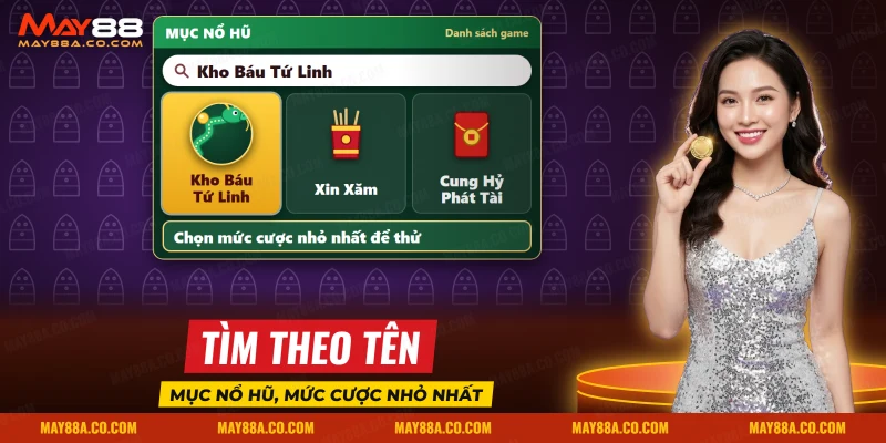 Mục Nổ Hũ với danh sách game, nơi tìm Kho Báu Tứ Linh theo tên