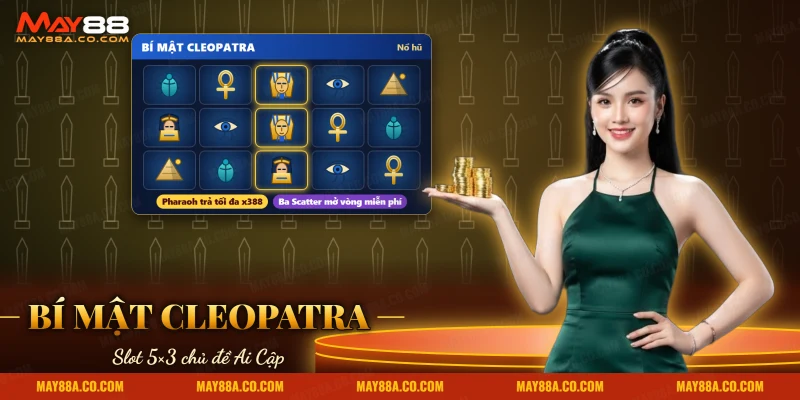 Lưới năm cột ba hàng với biểu tượng Pharaoh, mắt thần Horus và Ankh trong nổ hũ Bí Mật Cleopatra May88