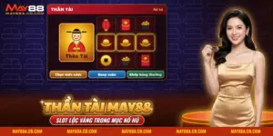 Màn quay nổ hũ Thần Tài May88 với hình vị thần và thỏi vàng trên cuộn
